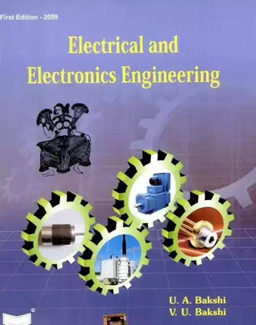 Electrical And Electronics Engineering By U.A Bakshi and V.U Bakshi pdf free download