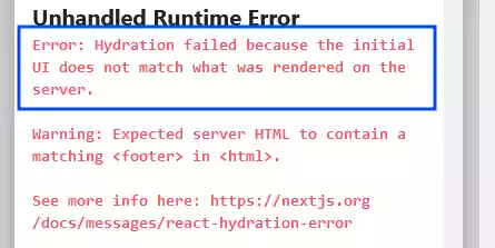 How to fix error hydration failed because the initial UI does not match what was rendered on the server in next JS?