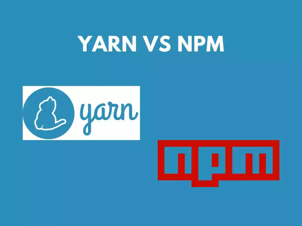 Which Is Better Yarn or npm?